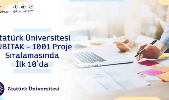Atatürk Üniversitesi TÜBİTAK - 1001 Proje sıralamasında ilk 10'da