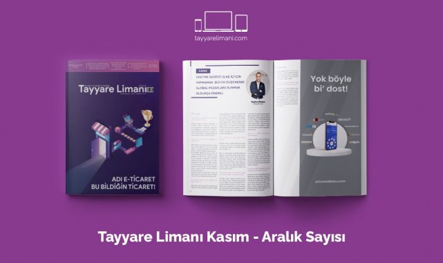 E-ticareti konu alan Tayyare Limanı Dergisi yayınlandı