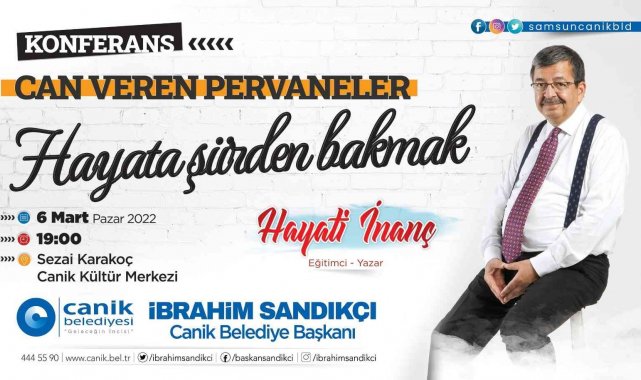 Hayati İnanç 6 Mart Pazar günü Samsun'da