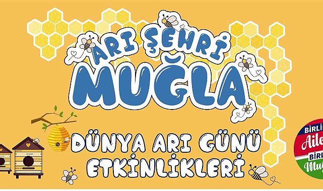 Dünya Arı Günü'nde farkındalık etkinlikleri düzenlenecek