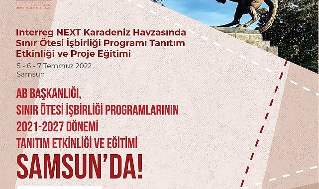 'Karadeniz havzasında Sınır Ötesi İşbirliği Programı'nda ilk adım Samsun'dan atılıyor