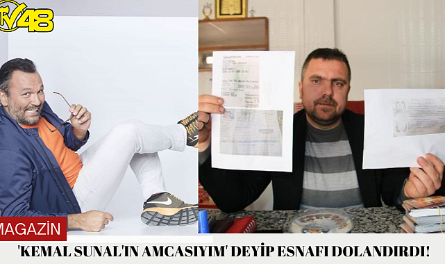 'Kemal Sunal'ın Amcasıyım' Deyip Esnafı Dolandırdı!