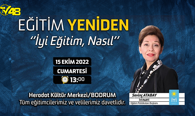 İYİ Parti Eğitim Politikaları Başkanı Konferans İçin Bodrum'a Geliyor
