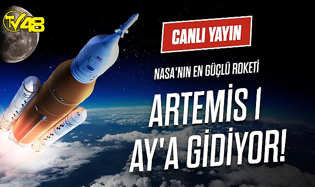 NASA 50 yıl sonra ilk kez Ay'a gidiyor! Artemis 1 yola çıktı