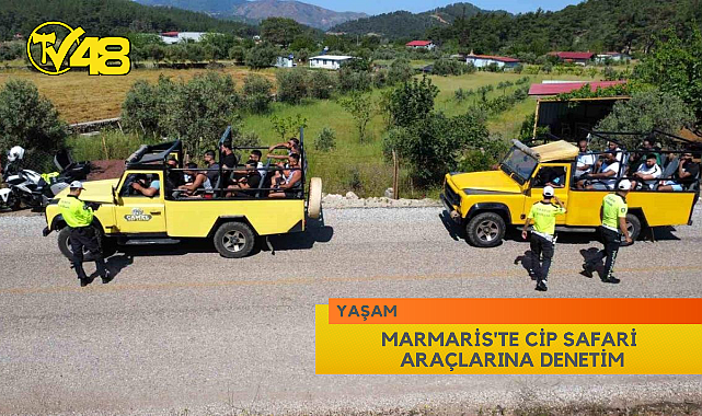 MARMARİS'TE CİP SAFARİ ARAÇLARINA DENETİM