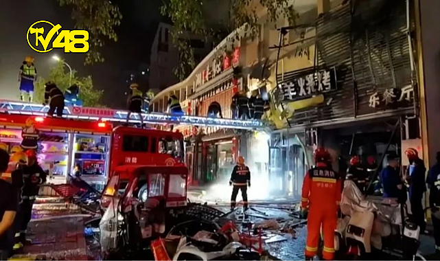 ÇİN'DE RESTORANDA PATLAMA: 31 ÖLÜ