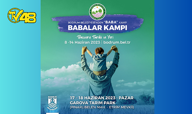 GARAOVA’DA BABALAR GÜNÜNDE KAMP YAPABİLİRSİNİZ