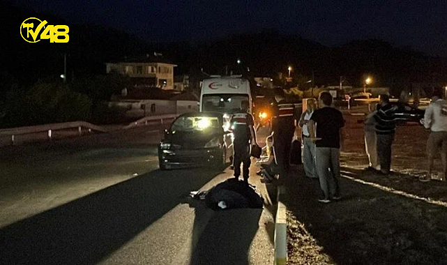 FETHİYE'DE TRAFİK KAZASINDA YARALANAN KADIN HAYATINI KAYBETTİ