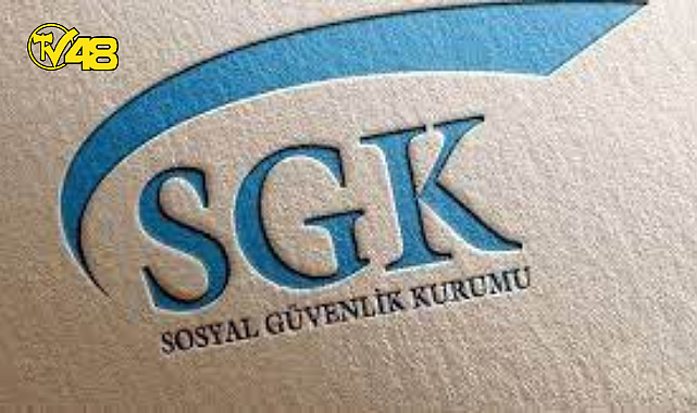SGK DUYURDU: SÜRE 3 AĞUSTOS'A UZATILDI