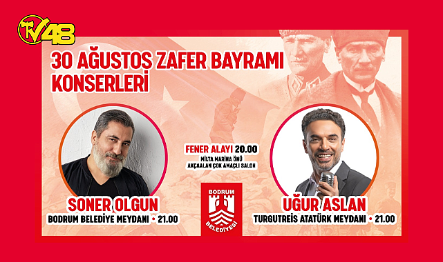 BODRUM'DA ZAFER BAYRAMI ETKİNLİKLERİ