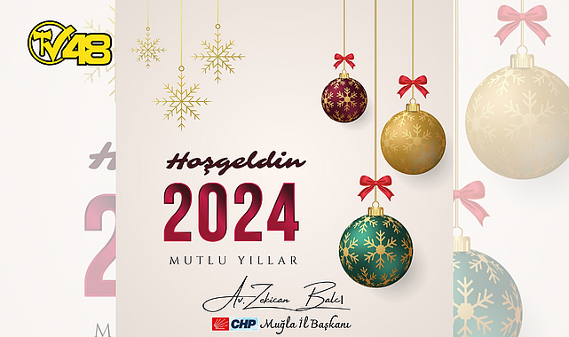 CHP MUĞLA İL BAŞKANI AV. ZEKİCAN BALCI'NIN YILBAŞI MESAJI