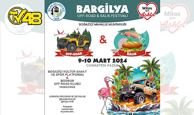 BOĞAZİÇİ'NDE HEYECAN VERİCİ BARGİLYA OFF-ROAD VE BALIK FESTİVALİ BAŞLIYOR