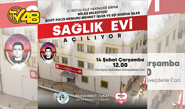 MİLAS BELEDİYESİ SAĞLIK EVİ 14 ŞUBAT'TA AÇILIYOR!