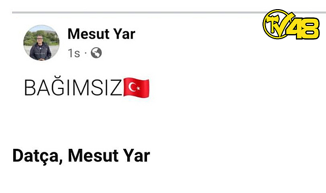 PROGRAM YAPIMCISI MESUT YAR, DATÇA'DAN BAĞIMSIZ BELEDİYE BAŞKANI ADAYI MI OLUYOR?