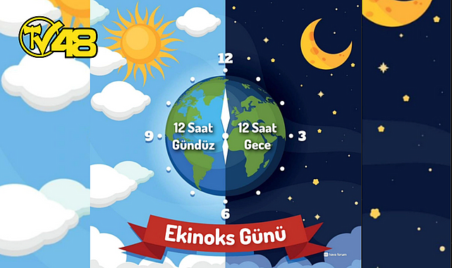 BUGÜN 21 MART EKİNOKS GÜNÜ !
