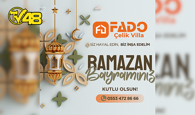 FADO ÇELİK VİLLA'DAN BAYRAM MESAJI