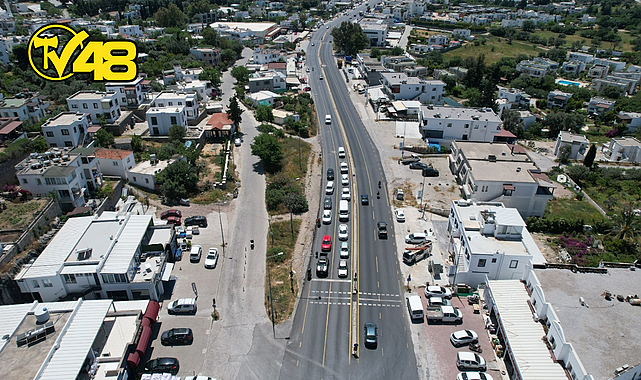 BODRUM'UN YOLLARI YENİLENDİ