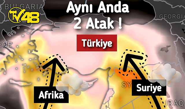 ÇÖL TOZLARI GERİ DÖNÜYOR