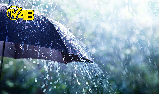 METEOROLOJİ'DEN KUVVETLİ SAĞANAK UYARISI... HAFTA SONU DA SÜRECEK