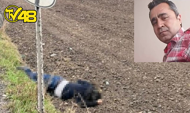 MİLAS'TA YOL KENARINDA ŞÜPHELİ ÖLÜM