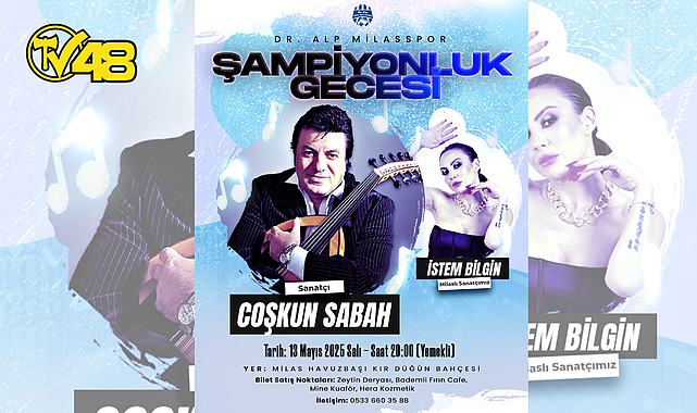 DR. ALP MİLASSPOR ŞAMPİYONLUĞU GÖRKEMLİ BİR GECEYLE KUTLAYACAK!