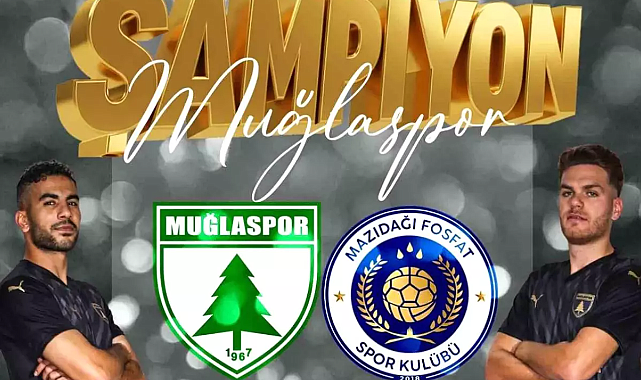 MUĞLASPOR ŞAMPİYONLUK KUTLAMALARINA HAZIRLANIYOR