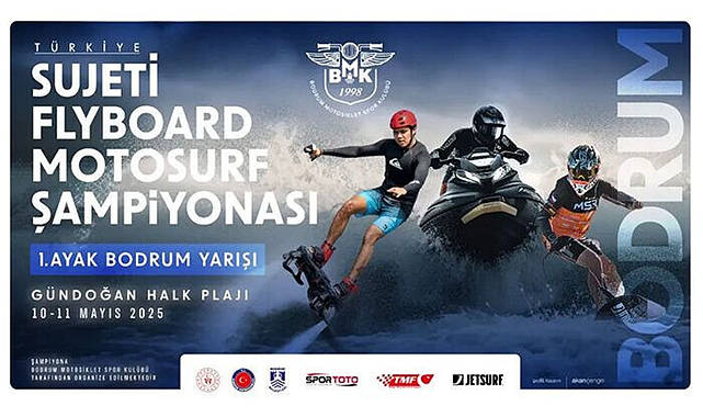 BODRUM'DA ADRENALİN DOLU HAFTA SONU: SU JETİ, FLYBOARD VE JET SURF YARIŞLARI BAŞLIYOR!