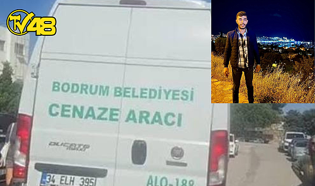 BODRUM'DA TANKER ŞOFÖRÜ BAŞINDAN VURULMUŞ HALDE BULUNDU