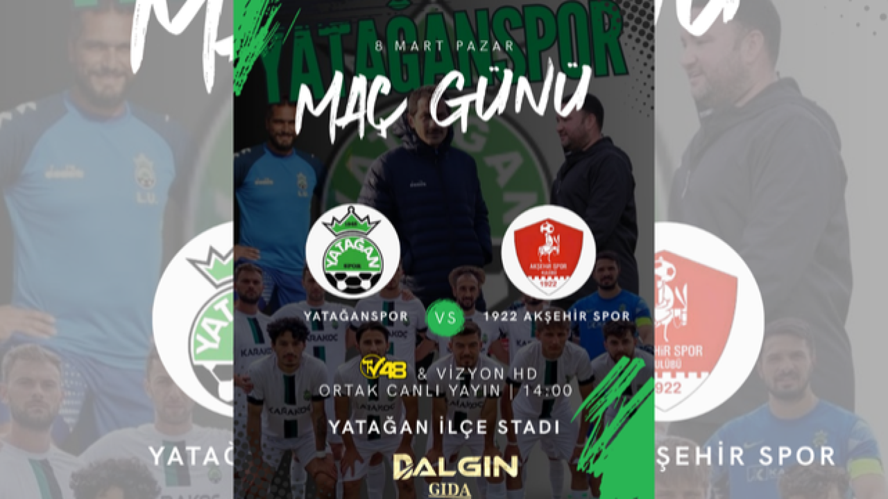 Yatağanspor – 1922 Akşehirspor Maçı Saat 14.00’te Canlı Yayında!