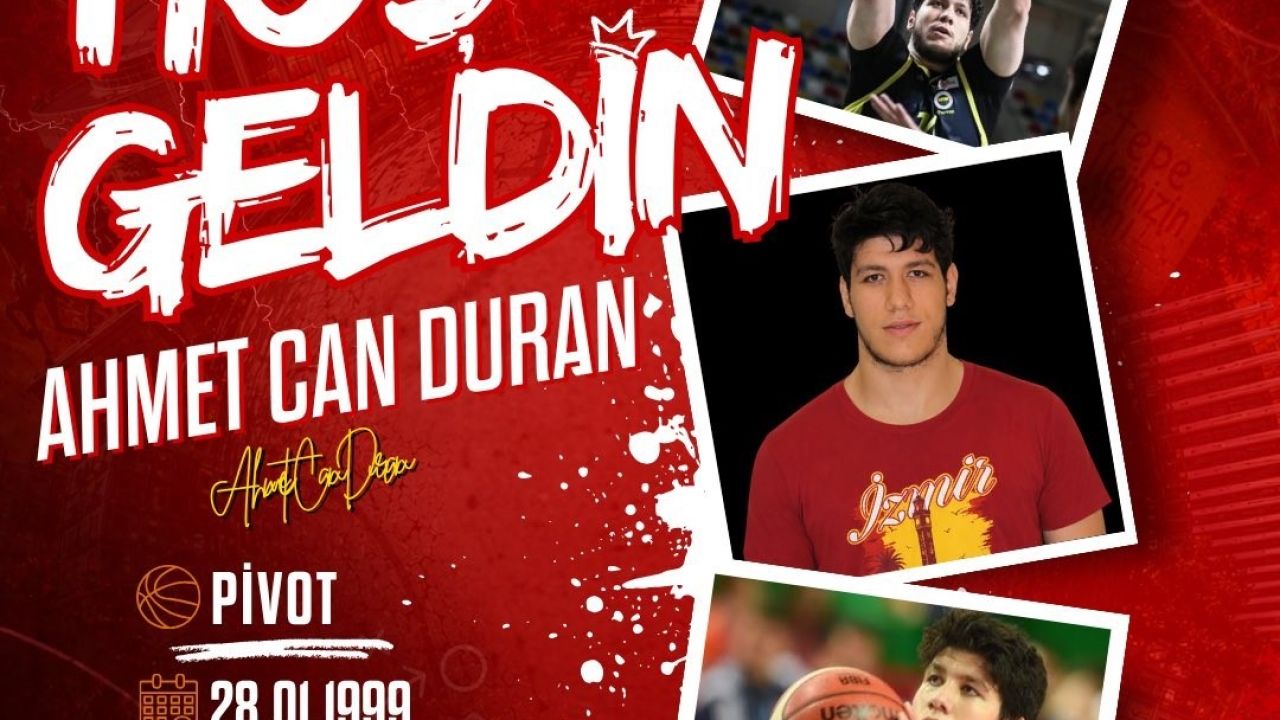Göztepe Basketbol, Ahmet Can Duran’ı kadrosuna kattı
